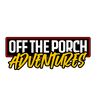 Off The Porch Adventures - Home